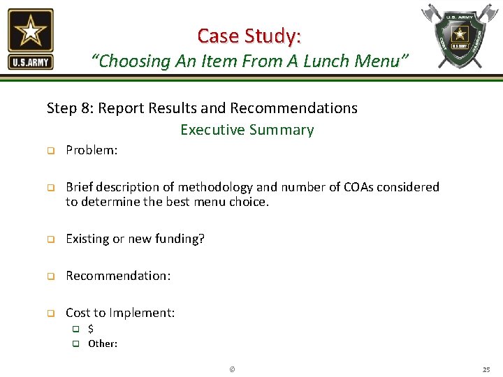 Case Study: “Choosing An Item From A Lunch Menu” Step 8: Report Results and