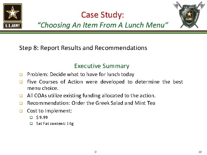 Case Study: “Choosing An Item From A Lunch Menu” Step 8: Report Results and