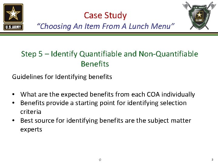 Case Study “Choosing An Item From A Lunch Menu” Step 5 – Identify Quantifiable