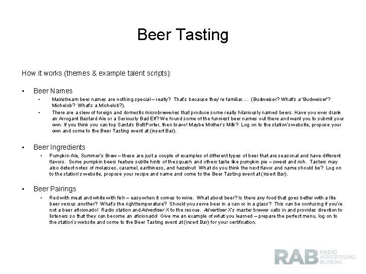 Beer Tasting How it works (themes & example talent scripts): • Beer Names •
