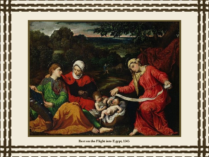 Rest on the Flight into Egypt, 1545 