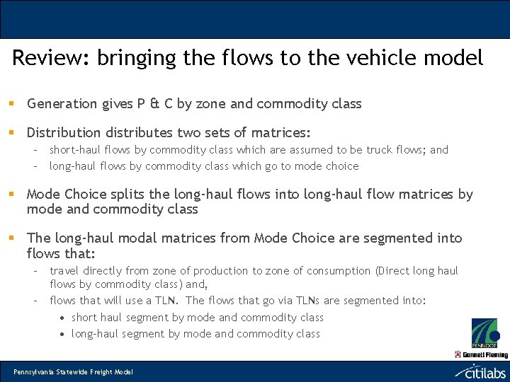 Review: bringing the flows to the vehicle model § Generation gives P & C