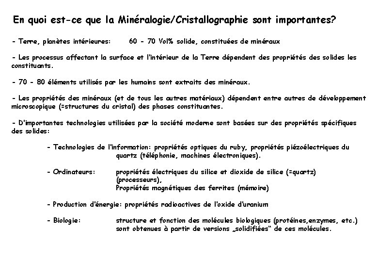 En quoi est-ce que la Minéralogie/Cristallographie sont importantes? - Terre, planètes intérieures: 60 -