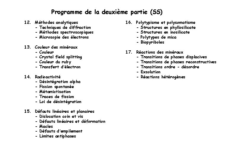 Programme de la deuxième partie (SS) 12. Méthodes analytiques - Techniques de diffraction -