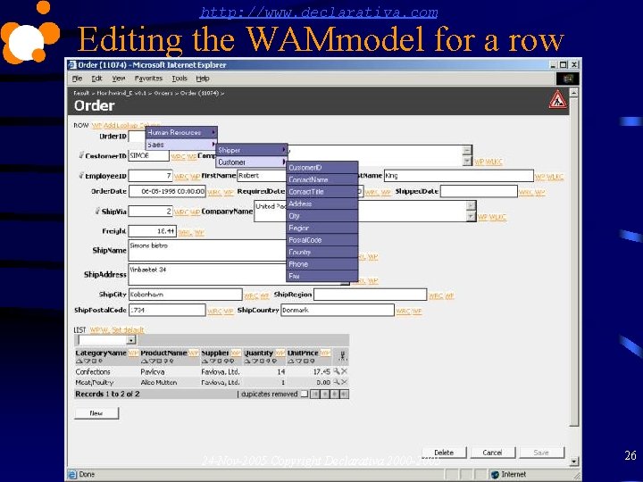 http: //www. declarativa. com Editing the WAMmodel for a row 24 -Nov-2005 Copyright Declarativa