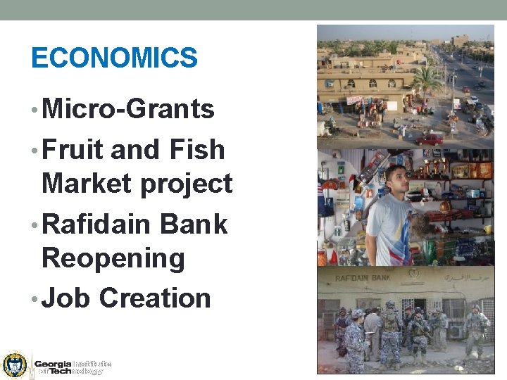 ECONOMICS • Micro-Grants • Fruit and Fish Market project • Rafidain Bank Reopening •