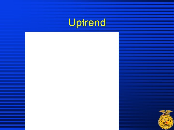 Uptrend Uptrend