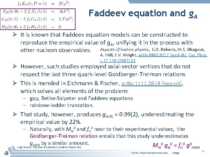 Faddeev equation and g. A Ø It is known that Faddeev equation models can