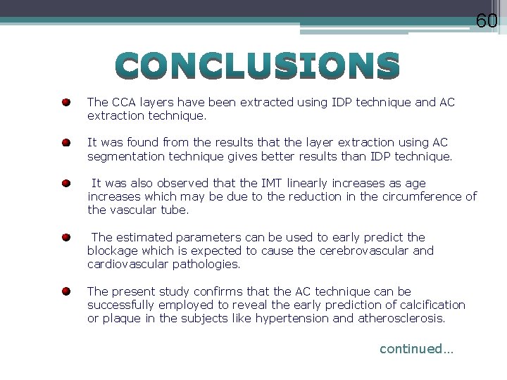 60 The CCA layers have been extracted using IDP technique and AC extraction technique.