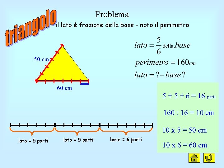 Problema il lato è frazione della base - noto il perimetro 50 cm 60