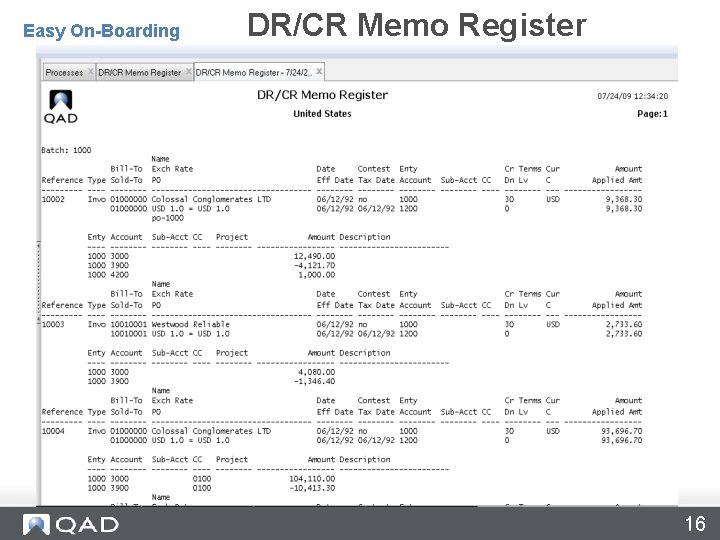 DR/CR Memo Register – 27. 3 DR/CR Memo Register Easy On-Boarding 16 