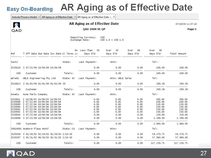 AR Aging Reports 27. 16/17/18 AR Aging as of Effective Date Easy On-Boarding 27