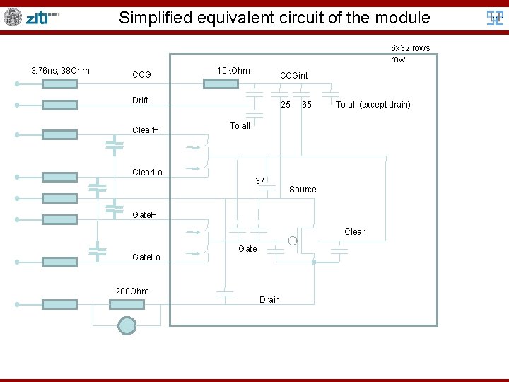 Simplified equivalent circuit of the module 6 x 32 rows row 3. 76 ns,