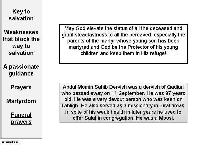 Key to salvation Weaknesses that block the way to salvation May God elevate the