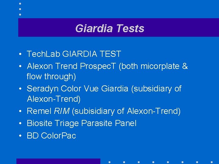 Giardia Tests • Tech. Lab GIARDIA TEST • Alexon Trend Prospec. T (both micorplate