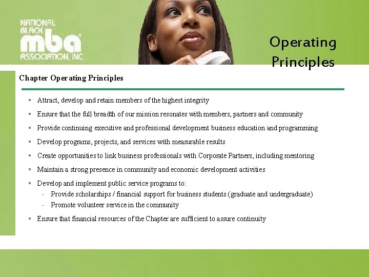 Operating Principles Chapter Operating Principles § Attract, develop and retain members of the highest