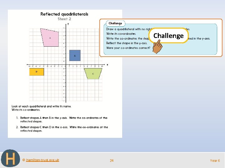 Challenge © hamilton-trust. org. uk 24 Year 6 