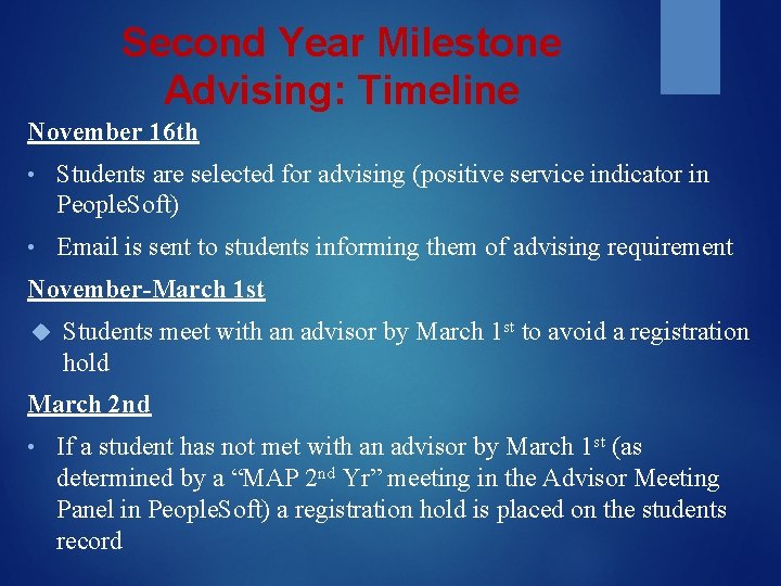 Second Year Milestone Advising: Timeline November 16 th • Students are selected for advising