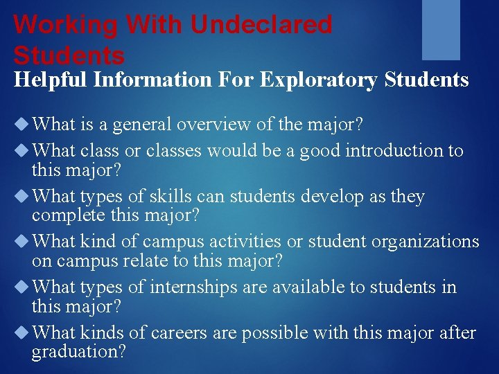 Working With Undeclared Students Helpful Information For Exploratory Students What is a general overview