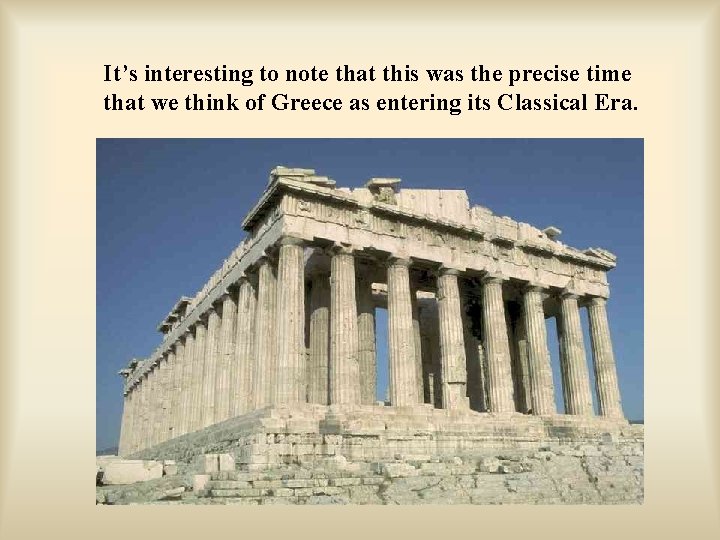 It’s interesting to note that this was the precise time that we think of