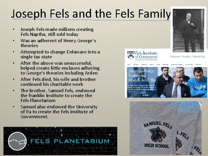 Joseph Fels and the Fels Family • • Joseph Fels made millions creating Fels