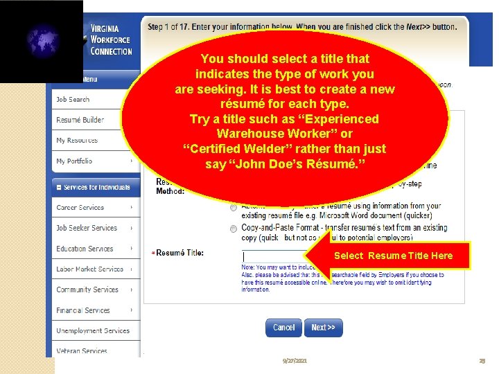 You should select a title that indicates the type of work you are seeking.