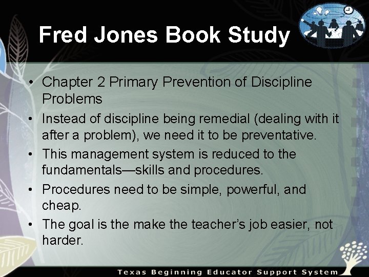 Fred Jones Book Study • Chapter 2 Primary Prevention of Discipline Problems • Instead