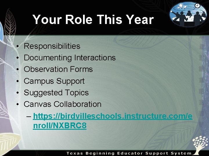 Your Role This Year • • • Responsibilities Documenting Interactions Observation Forms Campus Support