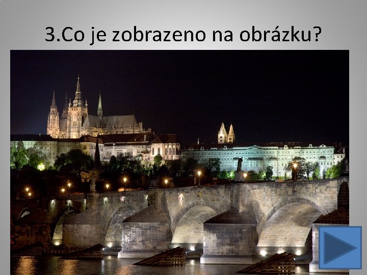 3. Co je zobrazeno na obrázku? 