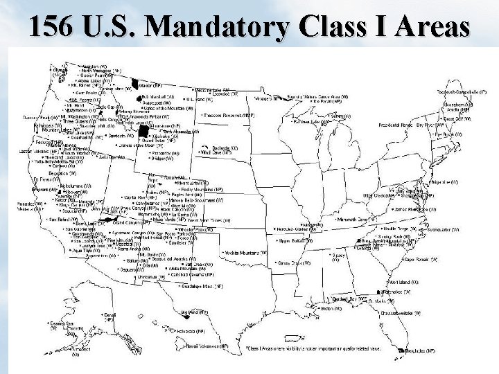 156 U. S. Mandatory Class I Areas 