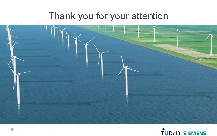 Thank you for your attention 