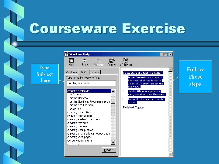 Courseware Exercise Type Subject here Follow These steps 