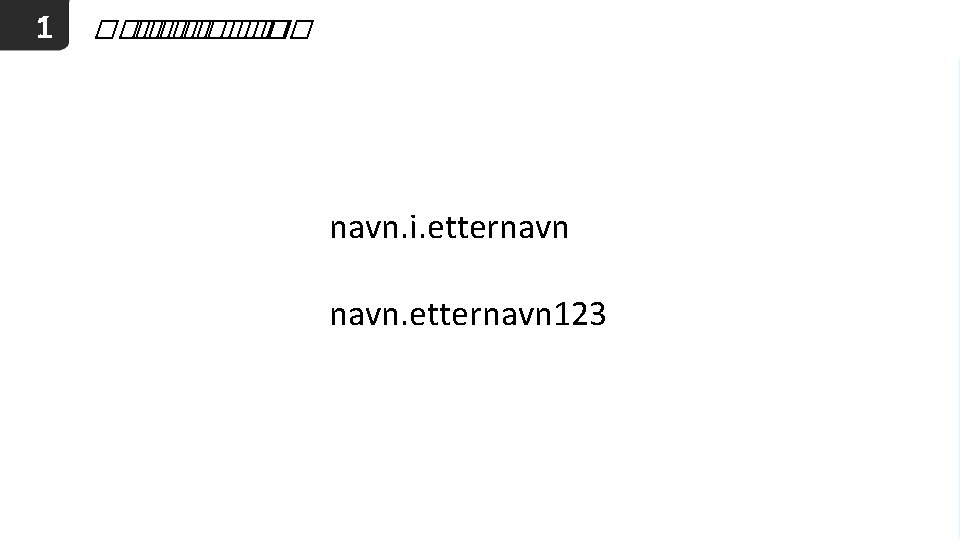 1 ������ �� navn. i. etternavn 123 