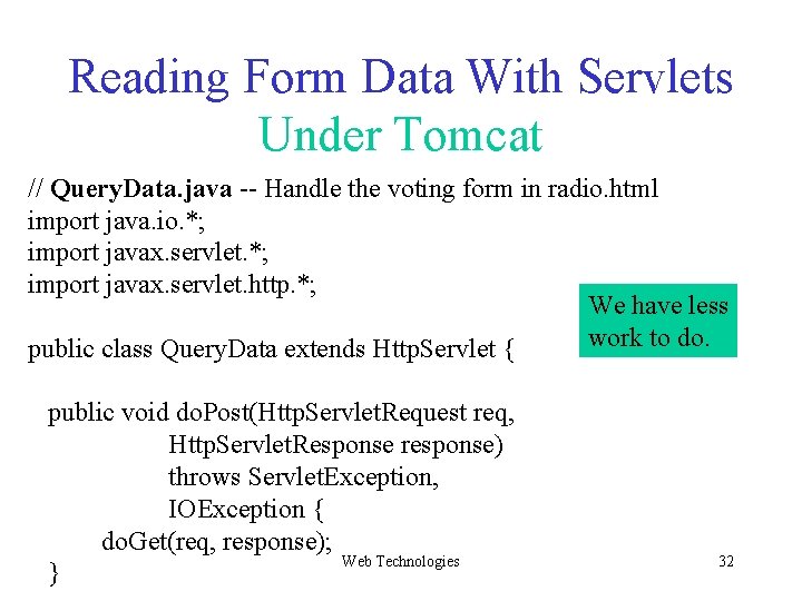 Reading Form Data With Servlets Under Tomcat // Query. Data. java -- Handle the Reading Form Data With Servlets Under Tomcat // Query. Data. java -- Handle the