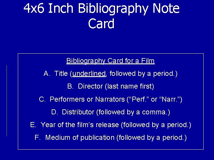 4 x 6 Inch Bibliography Note Card Bibliography Card for a Film A. Title