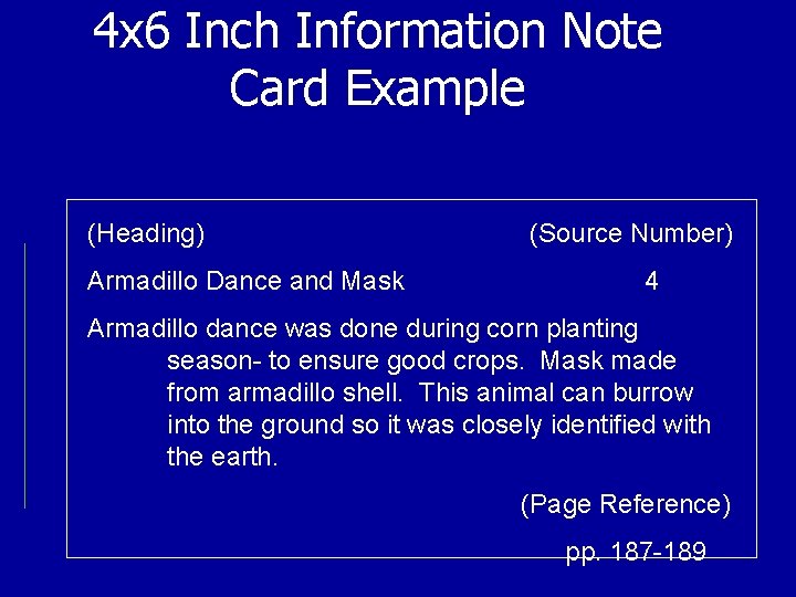 4 x 6 Inch Information Note Card Example (Heading) Armadillo Dance and Mask (Source