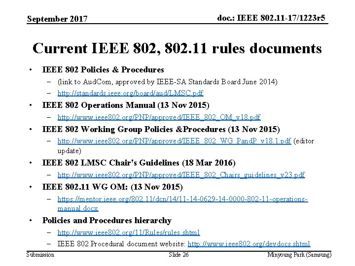 doc. : IEEE 802. 11 -17/1223 r 5 September 2017 Current IEEE 802, 802.