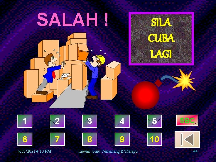 SALAH ! SILA CUBA LAGI 1 2 3 4 5 6 7 8 9