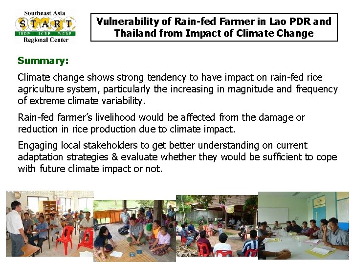 Vulnerability of Rain-fed Farmer in Lao PDR and Thailand from Impact of Climate Change