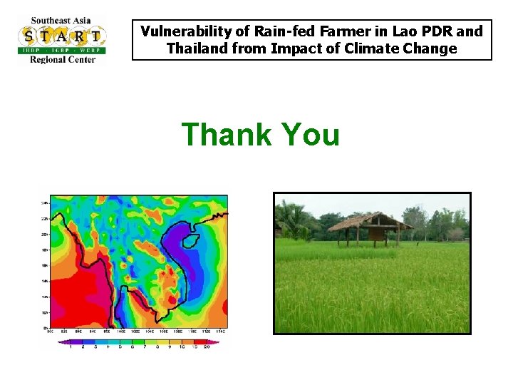 Vulnerability of Rain-fed Farmer in Lao PDR and Thailand from Impact of Climate Change