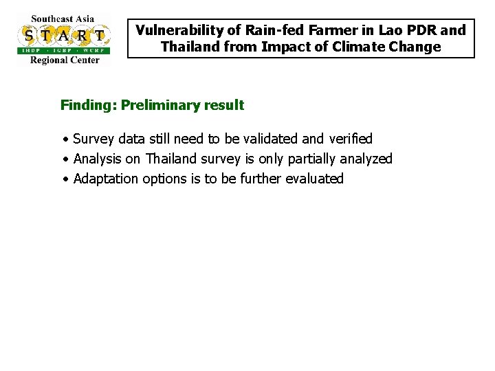 Vulnerability of Rain-fed Farmer in Lao PDR and Thailand from Impact of Climate Change