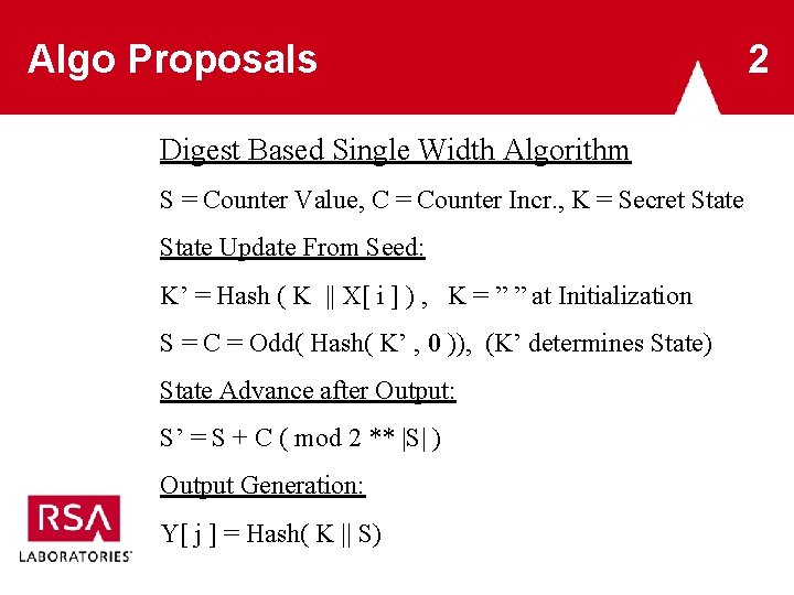 Algo Proposals Digest Based Single Width Algorithm S = Counter Value, C = Counter