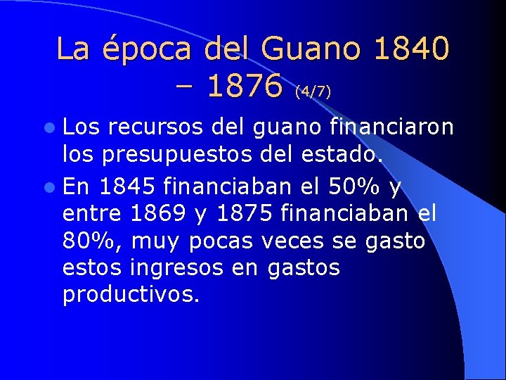 La época del Guano 1840 – 1876 (4/7) l Los recursos del guano financiaron
