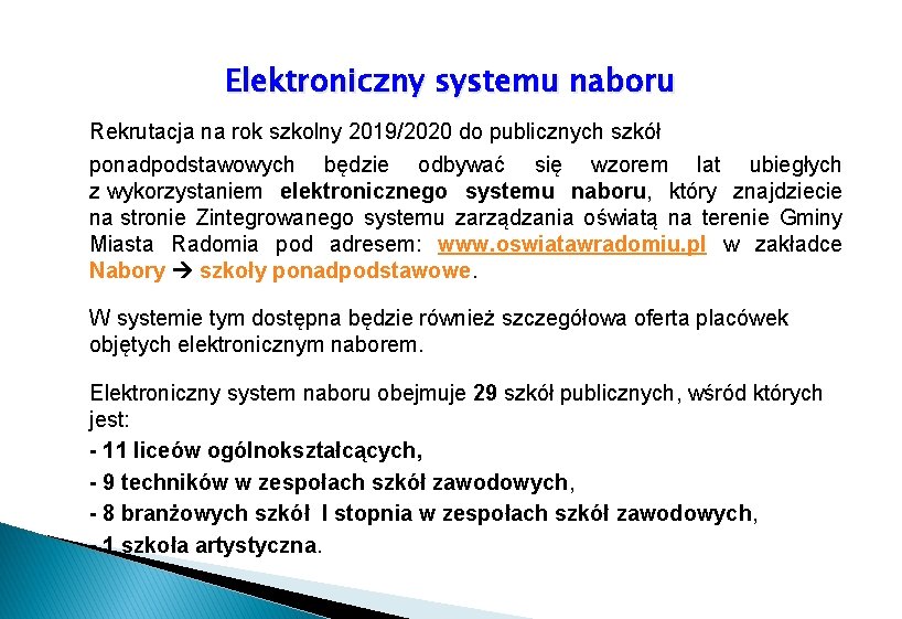 Elektroniczny systemu naboru Rekrutacja na rok szkolny 2019/2020 do publicznych szkół ponadpodstawowych będzie odbywać