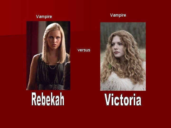 Vampire versus 