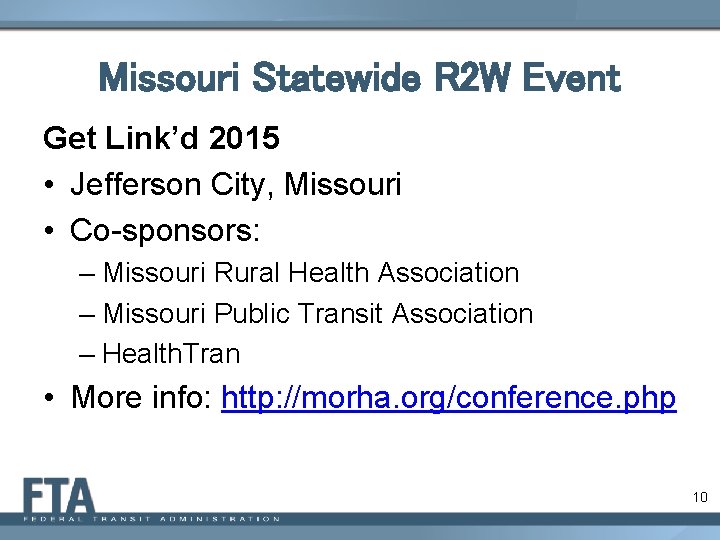 Missouri Statewide R 2 W Event Get Link’d 2015 • Jefferson City, Missouri •