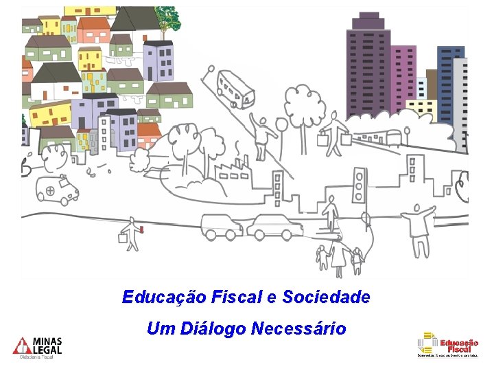 Educação Fiscal e Sociedade Um Diálogo Necessário 