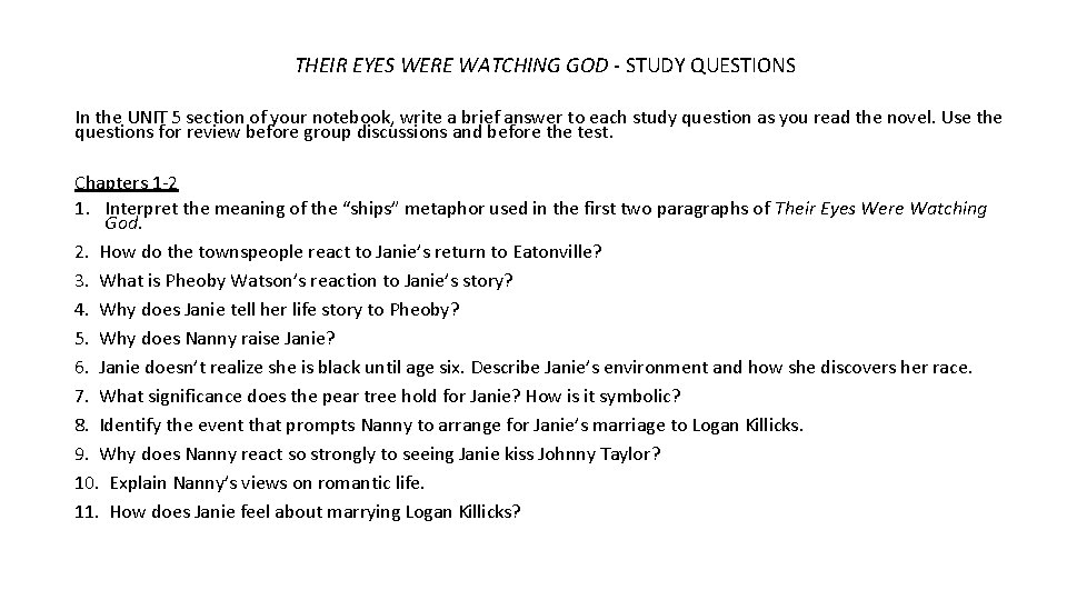 THEIR EYES WERE WATCHING GOD - STUDY QUESTIONS In the UNIT 5 section of