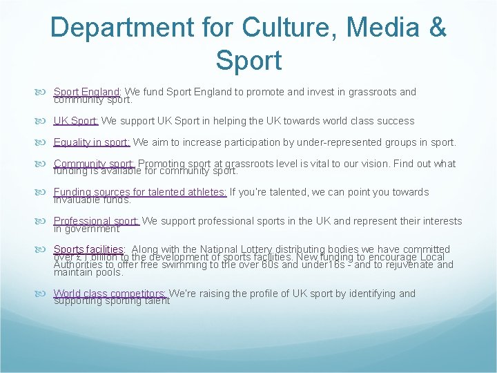 Department for Culture, Media & Sport England: We fund Sport England to promote and