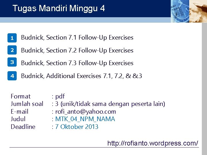 Tugas Mandiri Minggu 4 1 Budnick, Section 7. 1 Follow-Up Exercises 2 Budnick, Section